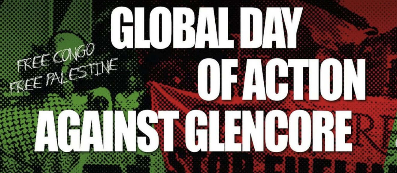 GLOBAL DAY OF ACTION against Glencore | 28 MAY 2025